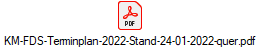 KM-FDS-Terminplan-2022-Stand-24-01-2022-quer.pdf